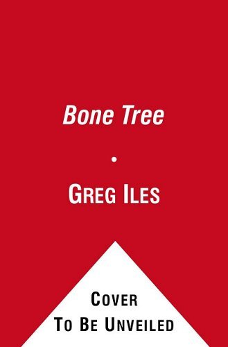 Greg Iles/Bone Tree,The